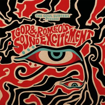 SOUL SURFERS - SOUL SURFERS PRESENT: IGOR & ROMEO'S SOUND EXCITEMENT