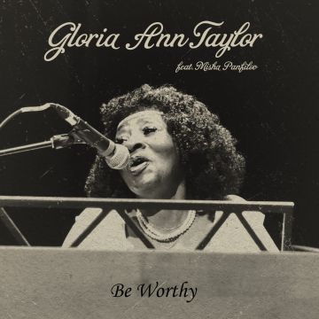 GLORIA ANN TAYLOR - BE WORTHY