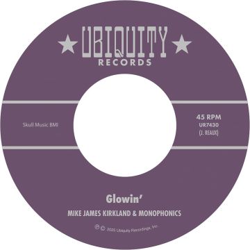 KIRKLAND,MIKE JAMES & MONOPHONICS - GLOWIN