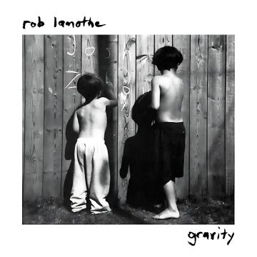 ROB LAMOTHE - GRAVITY (180G/DELUXE GATEFOLD COVER)