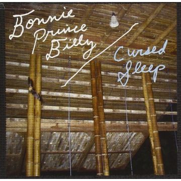 BONNIE PRINCE BILLY - CURSED SLEEP