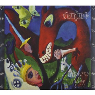 DIRTY THREE - TOWARD THE LOW SUN
