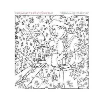 MCCARTHY,DAWN / BONNIE PRINCE BILLY - CHRISTMAS EVE CAN KILL YOU