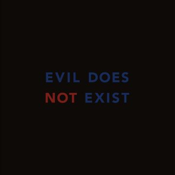 EIKO ISHIBASHI - EVIL DOES NOT EXIST