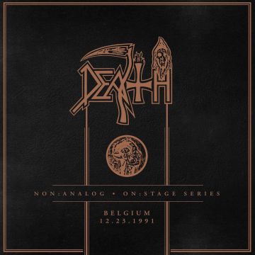 DEATH - NON:ANALOG - ON:STAGE SERIES - BELGIUM 12-23-1991