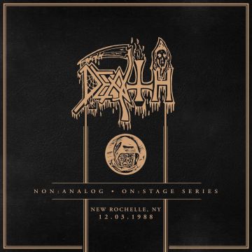 DEATH - NON:ANALOG - ON:STAGE SERIES - NEW ROCHELLE, NY 12-03-1988