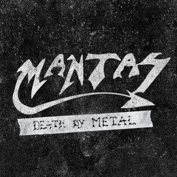 MANTAS - DEATH BY METAL (WHITE WITH BLACK SPLATTER VINYL)