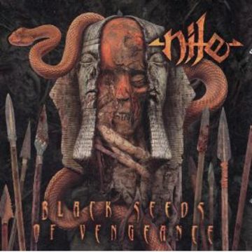 NILE - BLACK SEEDS OF VENGEANCE