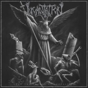 INCANTATION - UPON THE THRONE OF APOCALYPSE