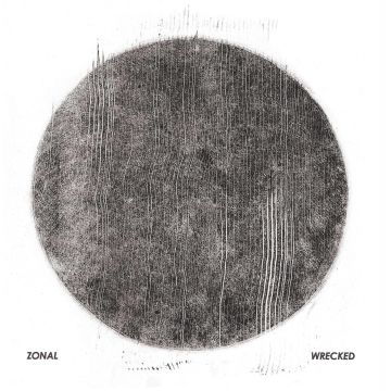 ZONAL - WRECKED