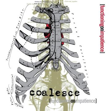 COALESCE - FUNCTIONING ON IMPATIENCE (WHITE WITH SPLATTER VINYL)