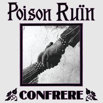 POISON RUIN - CONFRERE