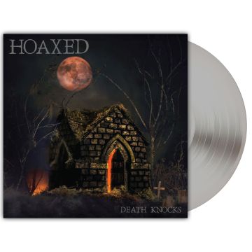 HOAXED - DEATH KNOCKS (SILVER VINYL)