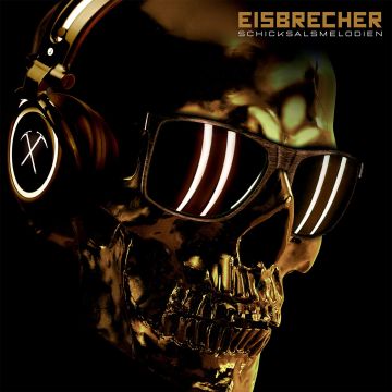 EISBRECHER - SCHICKSALSMELODIEN