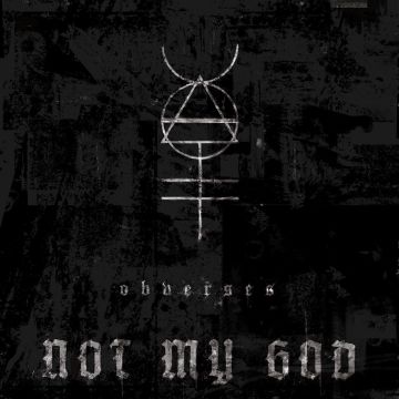 NOT MY GOD - OBVERSES