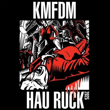 KMFDM - HAU RUCK 2025 (LIMITED EDITION)