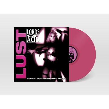 Lords Of Acid - LUST (SPECIAL REMASTERED BAND EDITION) (LIMITED EDITION/PINK VINY