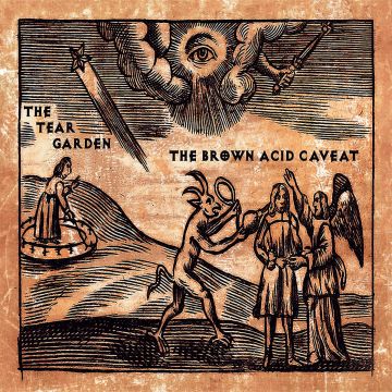 TEAR GARDEN - BROWN ACID CAVEAT (LIMITED EDITION/TANGERINE VINYL)