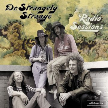 DR. STRANGELY STRANGE - RADIO SESSIONS