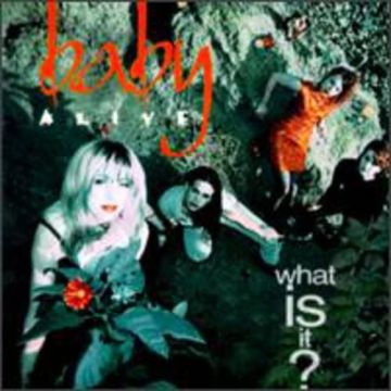 BABY ALIVE - WHAT IS IT?