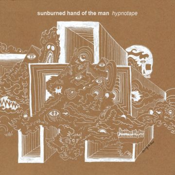 SUNBURNED HAND OF THE MAN - HYPNOTAPE