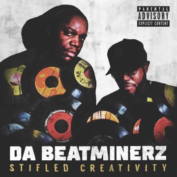 DA BEATMINERZ - STIFLED CREATIVITY