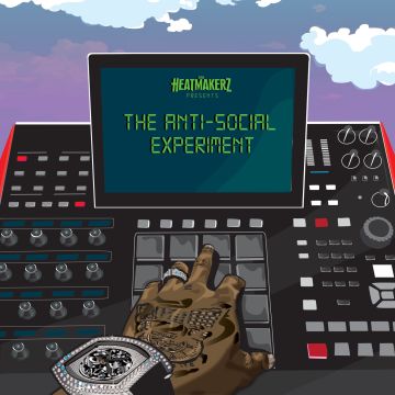 HEATMAKERZ - ANTI-SOCIAL EXPERIMENT