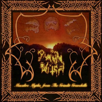 PUMPKIN WITCH - MACABRE MYTHS FROM THE GRIMLIT GRAVEHILLS