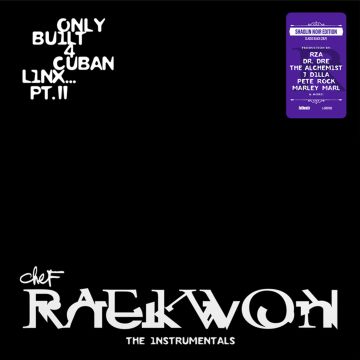 RAEKWON - ONLY BUILT 4 CUBAN LINX... PT. II - THE INSTRUMENTALS, SHAOLIN NO