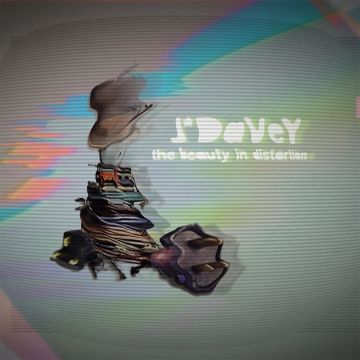 J-DAVEY - BEAUTY IN DISTORTION/THE LAND OF THE LOST