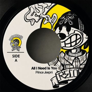 PRINCE JEEPNI - ALL I NEED IS YOUR LOVE / PSYCHO FOR YOUR LOVE (DUB VERSION)