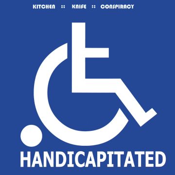 KITCHEN KNIFE CONSPIRACY - HANDICAPITATED (25TH ANNIVERSARY)