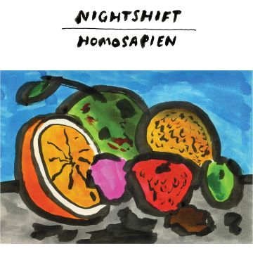 NIGHTSHIFT - HOMOSAPIEN (FRUIT BASKET VINYL)
