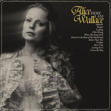 ALICE WALLACE - HERE I AM