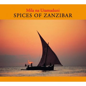 MILA NA UTAMADUNI - SPICES OF ZANZIBAR