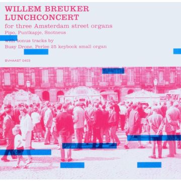 WILLEM BREUKER - LUNCHCONCERT