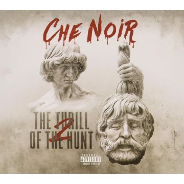 CHE NOIR - THRILL OF THE HUNT 2: HEAD OF GOLIATH