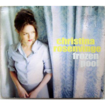 CHRISTINA ROSENVINGE - FROZEN POOL