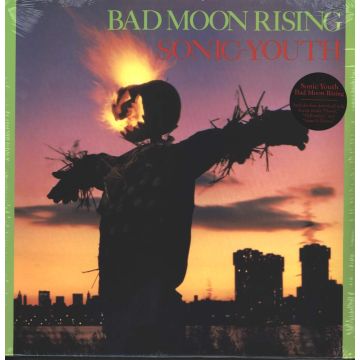 SONIC YOUTH - BAD MOON RISING
