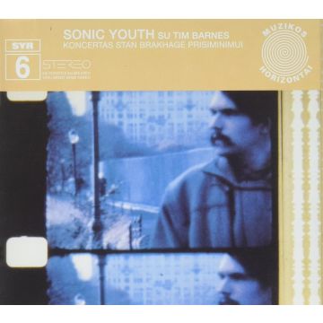SONIC YOUTH - KONCERTAS STAN BRAKHAGE PRISIMINIMUI
