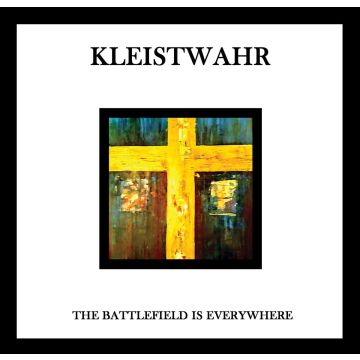 KLEISTWAHR - BATTLEFIELD IS EVERYWHERE