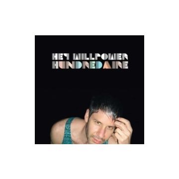 HEY WILLPOWER - HUNDREDAIRE