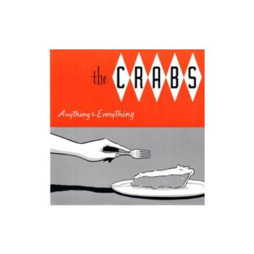 CRABS - ANYTHING & EVERYTHING