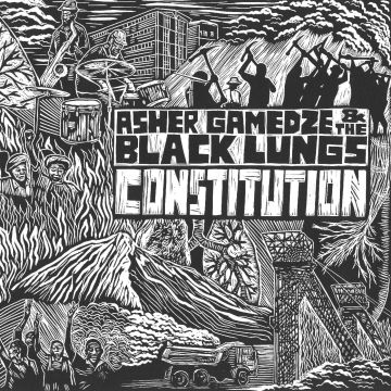 GAMEDZE,ASHER & THE BLACK LUNGS - CONSTITUTION