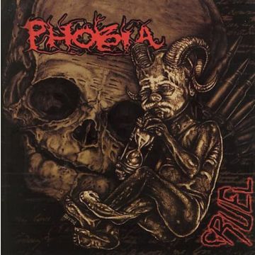 PHOBIA - CRUEL