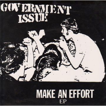 GOVERNMENT ISSUE - MAKE AN EFFORT