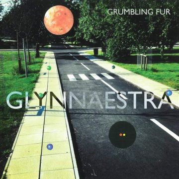 GRUMBLING FUR - GLYNNAESTRA