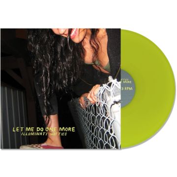 ILLUMINATI HOTTIES - LET ME DO ONE MORE (COLOR VINYL)