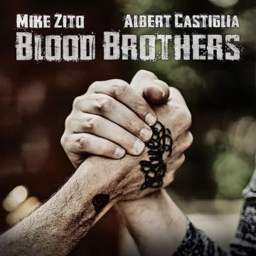 ZITO,MIKE & ALBERT CASTIGLIA - BLOOD BROTHERS