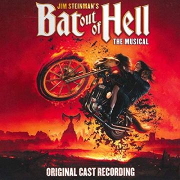 JIM STEINMAN - JIM STEINMAN'S BAT OUT OF HELL: THE MUSICAL